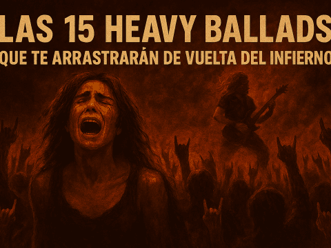 🎸 Las 15 Heavy Ballads Que Te Arrastrarán de Vuelta del Infierno